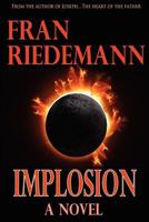 Implosion 1466445432 Book Cover