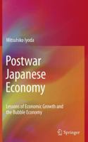 Postwar Japanese Economy: Lessons of Economic Growth and the Bubble Economy 1441963316 Book Cover