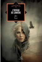 L'Oiseau de lumière (French Edition) 2390751865 Book Cover