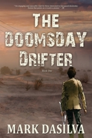 The Doomsday Drifter 1506908470 Book Cover