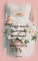 Frag mich morgen nochmal (Frag mich (1)) (German Edition) 375193121X Book Cover