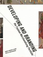 Developing and Branding the Fashion Merchandising Portfolio 1563674270 Book Cover