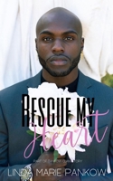 Rescue My Heart: Building up After Trauma B08F6Y51V7 Book Cover
