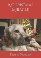 A Christmas Miracle B0FDQYJ7H5 Book Cover