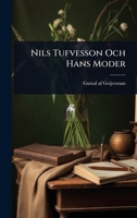 Nils Tufvesson Och Hans Moder (Swedish Edition) 1023727404 Book Cover