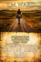 Crossings: Battle Lines Part 1 B0DW9CZK26 Book Cover