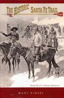 The Historic Santa Fe Trail 1439229295 Book Cover