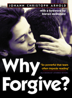 Why Forgive? 0874869420 Book Cover