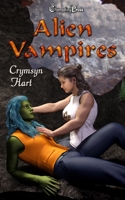 Alien Vampires: Paranormal Women's Fiction 1605218812 Book Cover