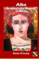 Alba Walking in the Shadows of Murder B0CMTJ3DCP Book Cover