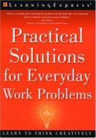 Practical Solutions Work Problems 1576852032 Book Cover
