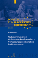 Wahrnehmung von Online-Musikrechten durch Verwertungsgesellschaften im Binnenmarkt (Schriften Zum Europaischen Urheberrecht) (German Edition) 3899494741 Book Cover