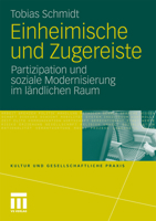 Einheimische Und Zugereiste: Partizipation Und Soziale Modernisierung Im Landlichen Raum 3531181432 Book Cover