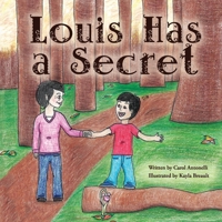 Louis Has a Secret 1950339629 Book Cover