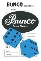 Bunco Score Sheets: Minimal book 6 x 9 inches for keep tracking your scores 1079617760 Book Cover