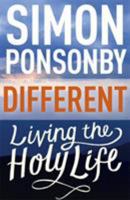 Different: Living the Holy Life 1473617812 Book Cover