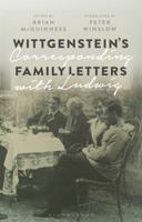 Wittgenstein's Family Letters: Corresponding with Ludwig 1474298133 Book Cover
