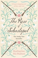 The Rose of Sebastopol 0425232220 Book Cover