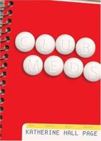 Club Meds 1416909036 Book Cover
