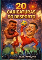 20 Caricaturas do Desporto: Um tributo visual às maiores estrelas do desporto (Portuguese Edition) B0FPMP2YHN Book Cover