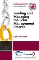 Leading and Managing the Lean Management Process 1606492470 Book Cover