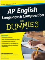 AP English Literature & Composition For Dummies (For Dummies (Language & Literature)) 0470386401 Book Cover