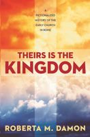 Theirs Is the Kingdom 096696828X Book Cover