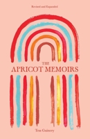 The Apricot Memoirs 1524864722 Book Cover