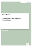 Underachiever - Hochbegabte Problemkinder 3842873107 Book Cover