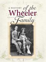 A History of the Wheeler Family 1944952195 Book Cover