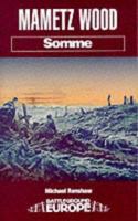 MAMETZ WOOD: SOMME (Battleground Europe) 0850526647 Book Cover