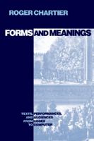Forms and Meanings (New Cultural Studies Series) 081221546X Book Cover