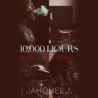 10,000 Hours with a Rich Menace B0F1XPNNNN Book Cover