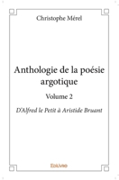 Anthologie de la poésie argotique – Volume 2 (French Edition) 233413466X Book Cover