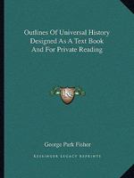 Outlines of Universal History 1179378849 Book Cover