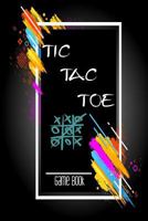 Tic Tac Toe Game Book: Playing Book for 600 Games for Kids and Adults on Road Trips or on The Airplane and Family Vacation 1729736386 Book Cover