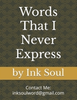 Words That I Never Express B0FHR6BPKJ Book Cover