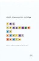 The Language of Social Media: Identity and Community on the Internet 1137029307 Book Cover