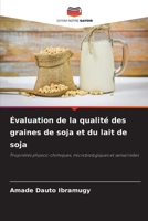 Évaluation de la qualité des graines de soja et du lait de soja 6207282043 Book Cover