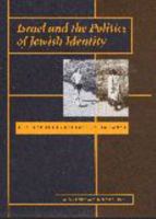 Israel and the Politics of Jewish Identity: The Secular-religious Impasse 0801863457 Book Cover