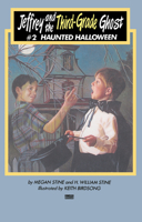 Haunted Halloween: (#2) (Jeffrey and the 3rd Grade Ghost, No 2) 0449903273 Book Cover