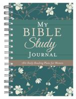 My Bible Study Journal: 180 Encouraging Bible Readings for Women 1683224159 Book Cover