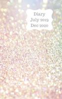 Diary July 2019 Dec 2020: 5x8 pocket size, week to a page 18 month diary. Space for notes and to do list on each page. Perfect for teachers, students and small business owners. Sparkle glitter design 1080700692 Book Cover