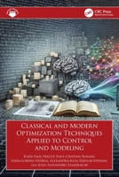 Classical and Modern Optimization Techniques Applied to Control and Modeling 103278511X Book Cover