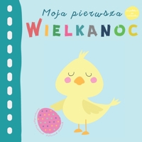Moja pierwsza Wielkanoc po polsku i po niemiecku | Zweisprachiges Kinderbuch Polnisch Deutsch: Meine ersten Wörter | Ostern Buch Baby | Ostergeschenk ... lernen | Polskie ksiazki (German Edition) B09VG3SG1P Book Cover