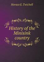 History of the Minisink Country - Primary Source Edition 1017350531 Book Cover