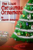 The Little Christmas Ornament 149751553X Book Cover