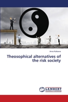 Theosophical alternatives of the risk society 620614268X Book Cover
