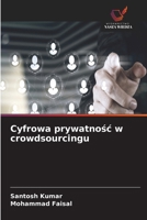 Cyfrowa prywatnosc w crowdsourcingu (Polish Edition) 6630167864 Book Cover