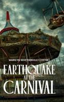 EARTHQUAKE AT THE CARNIVAL 1291985492 Book Cover